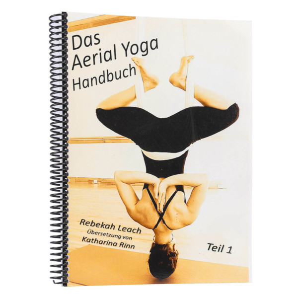 Buch - Aerial Yoga  Handbuch Teil 1 - Deutsch